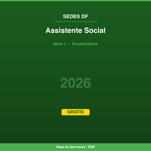 Assistente Social SEDES-DF 2026 — Nível 1: Fundamentos