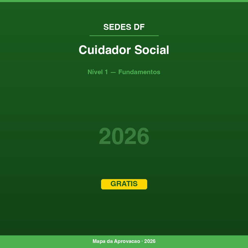 Cuidador Social SEDES-DF 2026 — Nível 1: Fundamentos