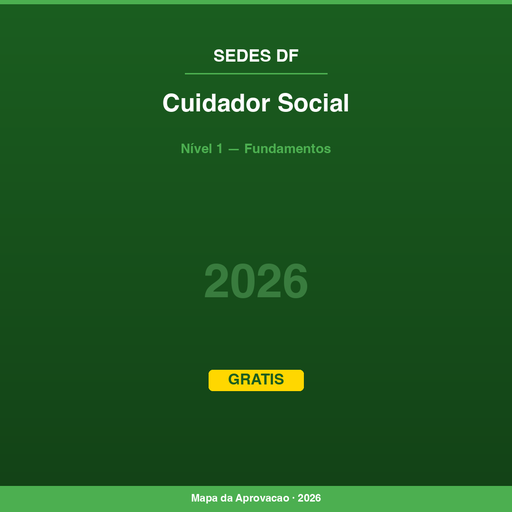 Cuidador Social SEDES-DF 2026 — Nível 1: Fundamentos
