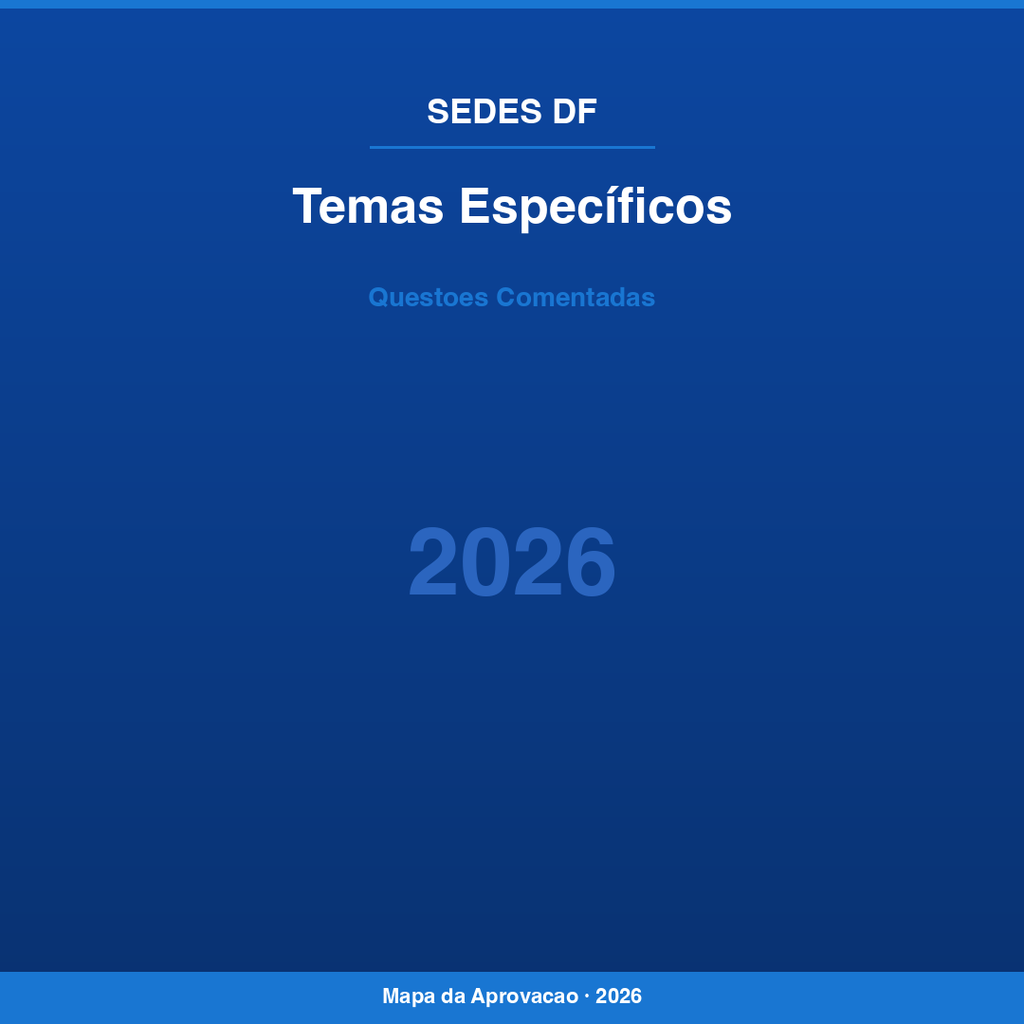 Temas Específicos SEDES-DF 2026