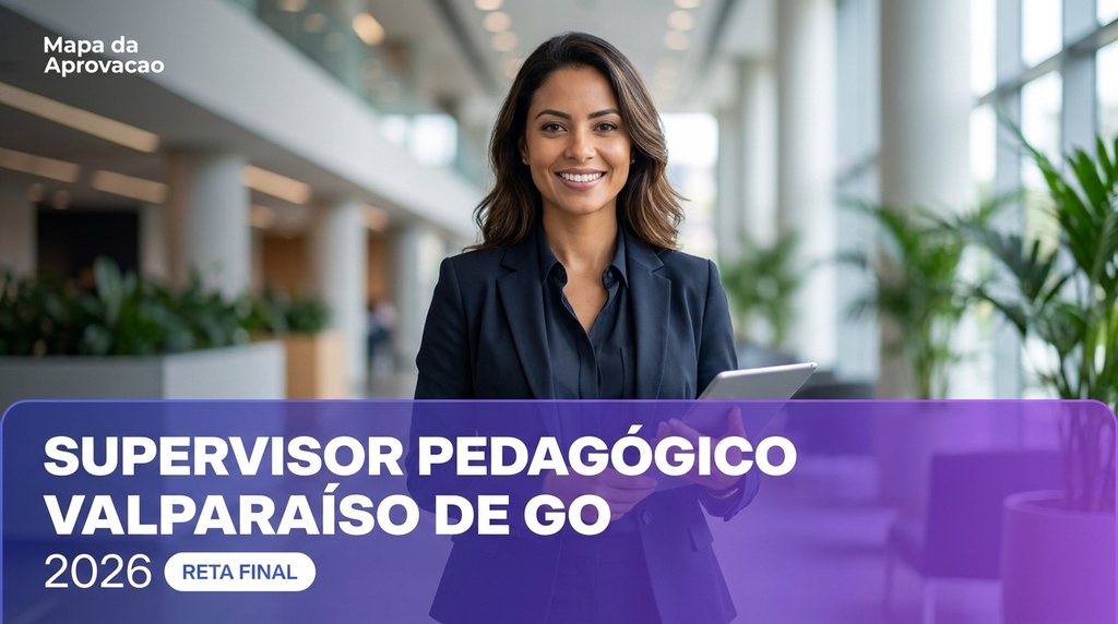 Supervisor Pedagógico Valparaíso de Goiás 2026 — Nível 2: Aprofundamento + Minha Banca (IA que corrige e avalia redação)