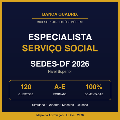Especialista Serviço Social SEDES-DF 2026 — Simulado Quadrix Comentado (120q)