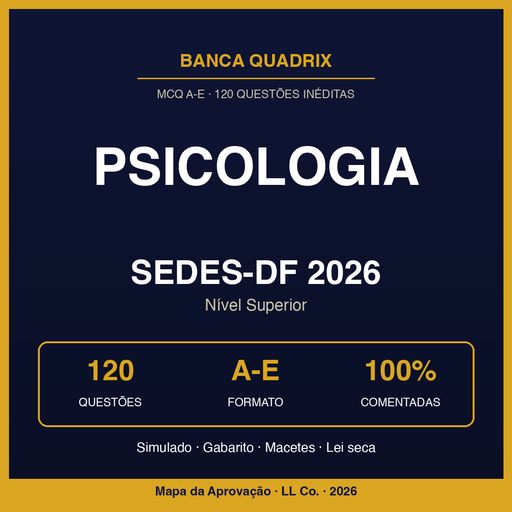 Psicologia SEDES-DF 2026 — Simulado Quadrix Comentado (120q)