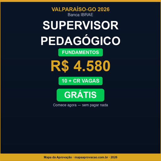 Supervisor Pedagógico Valparaíso de Goiás 2026 — Nível 1: Fundamentos