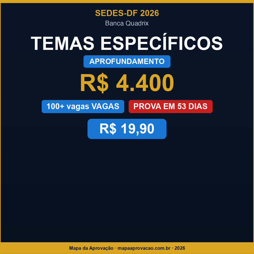 SEDES-DF 2026 — Temas Específicos: 14 Disciplinas Confirmadas