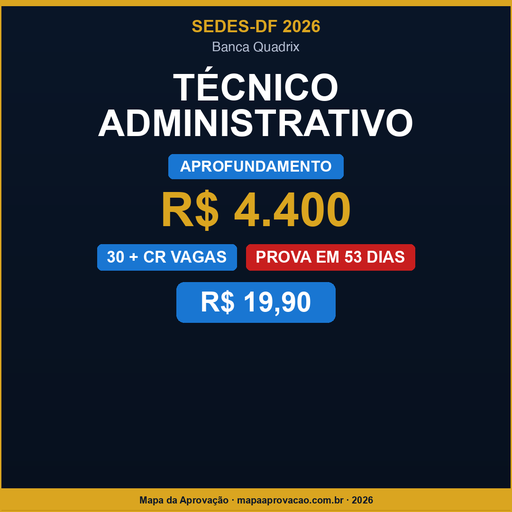 Técnico Administrativo SEDES-DF 2026 — Avançado: Simulados + PDFs (R$ 29,90)