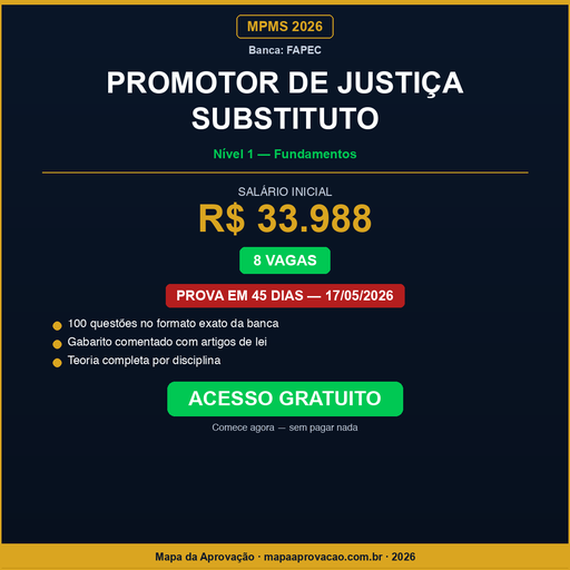 Promotor de Justiça Substituto MPMS 2026 — Nível 1: Fundamentos