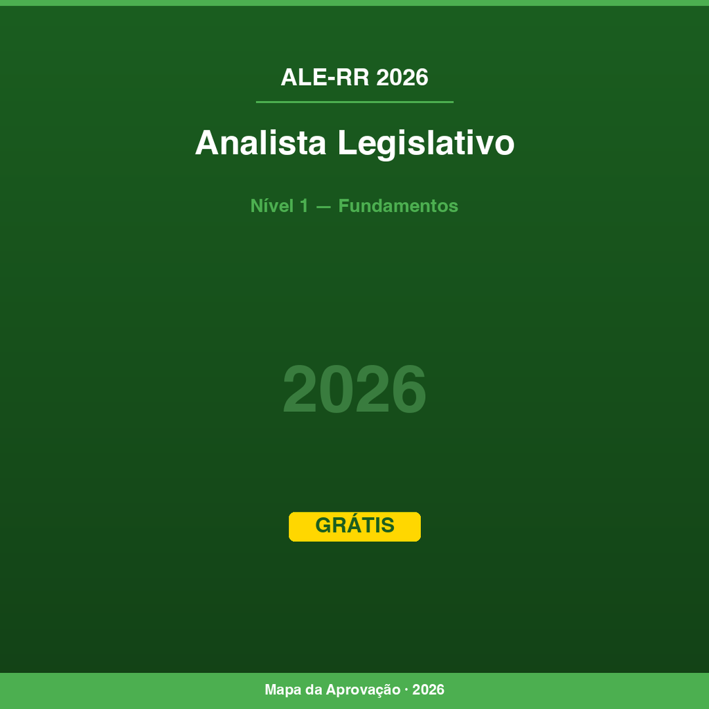 Analista Legislativo ALE-RR 2026 — Nível 1: Fundamentos
