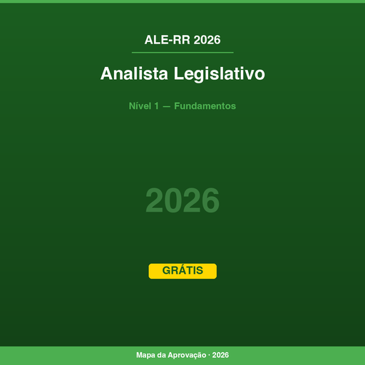 Analista Legislativo ALE-RR 2026 — Nível 1: Fundamentos