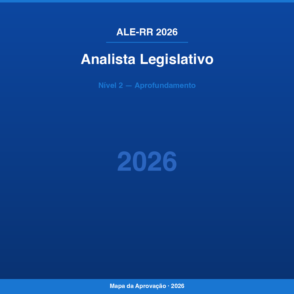 Analista Legislativo ALE-RR 2026 — Nível 2: Aprofundamento