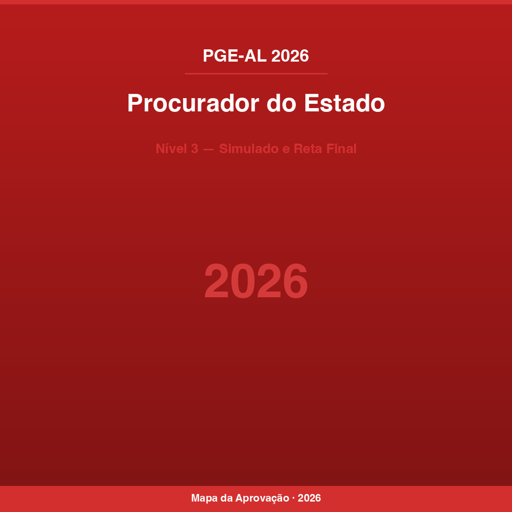 Procurador do Estado PGE-AL 2026 — Nível 3: Simulado e Reta Final