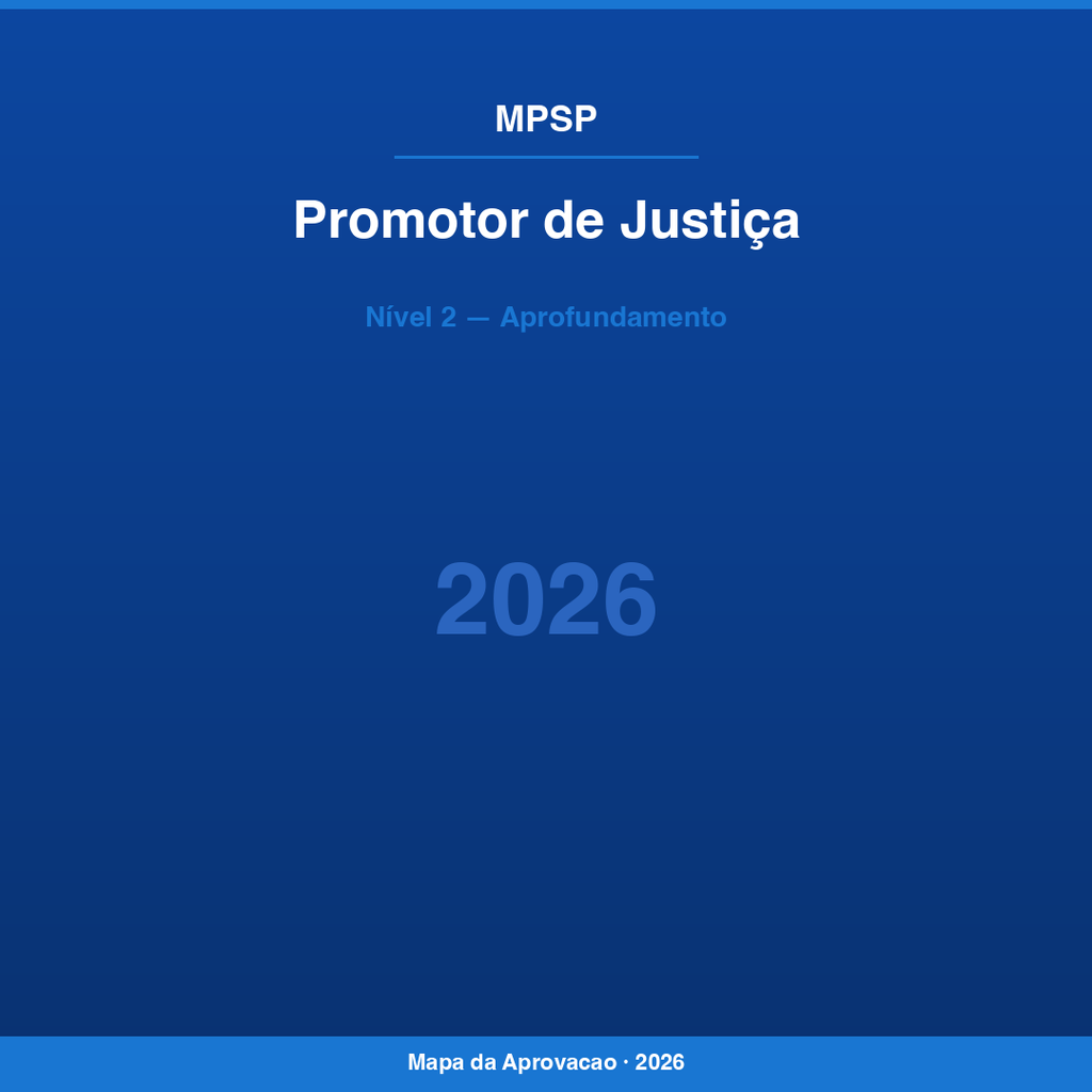 Promotor de Justiça MPSP 2026 — Nível 2: Aprofundamento