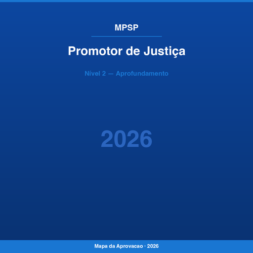 Promotor de Justiça MPSP 2026 — Nível 2: Aprofundamento